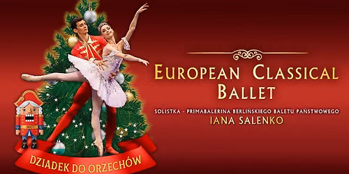 EUROPEAN CLASSICAL BALLET & IANA SALENKO