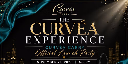 THE CURV\u00c9A EXPERIENCE: Curv\u00e9a Carry Official Launch Party