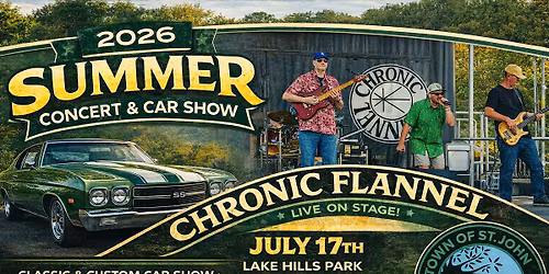 \ud83c\udfb62026 Summer Concert Series\ud83c\udfb6-\ud83c\udfb8Chronic Flannel\ud83c\udfb8- July 17th-6pm-9pm- Lake Hills Park