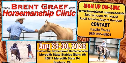 \u2728Horsemanship with Brent Graef\u2728