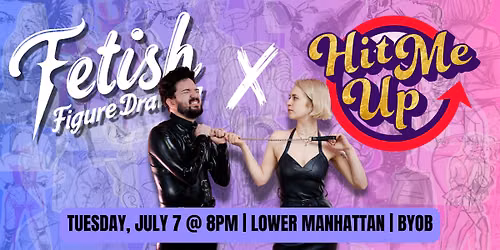 Fetish Figure Drawing x HMU: Spicy Edition