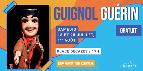 Guignol Gu\u00e9rin \ud83c\udfad