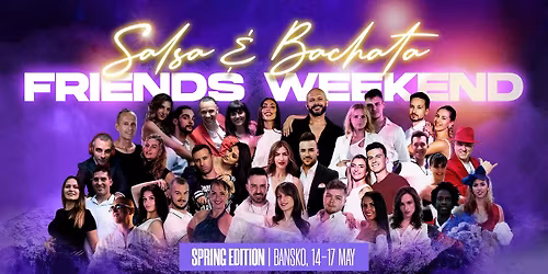 Spring Salsa & Bachata Friends Weekend 2026