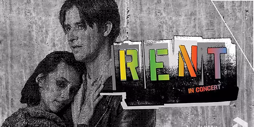 RENT \u2013 In Concert \u2022 28\u201329\/8 \u2022 Uppsala Konsert & Kongress