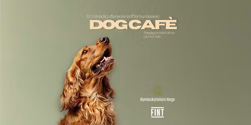 AFTER WORK DOG CAF\u00c9 p\u00e5 FINT kaf\u00e9 