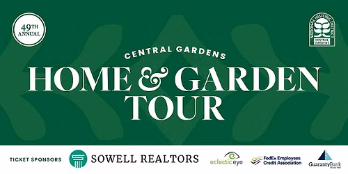 Copy of Central Gardens 50th Annual Home & Garden Tour