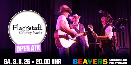 FLGGSTAFF | COUNTRY MUSIC | OPEN AIR! | BEAVERS Musikclub | Erlenbach am Main