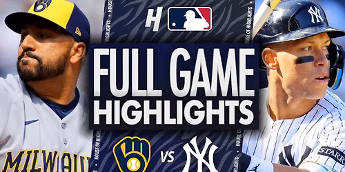 New York Yankees at Milwaukee Brewers at American Family Field