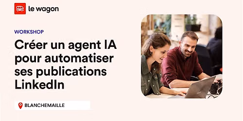 Cr\u00e9er un agent IA pour automatiser ses publications LinkedIn