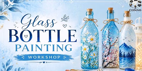 Glass Bottle Painting Workshop
