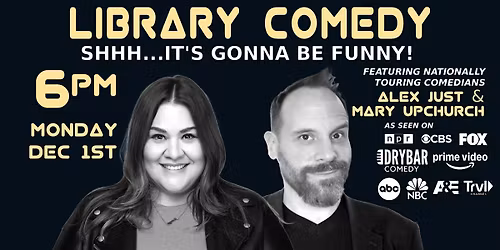 Library Comedy: Shhhh...it's Gonna be Funny