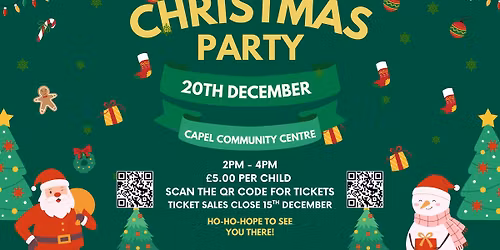 \ud83c\udf84\ud83c\udf85 Capel Community Trust\u2019s Children\u2019s Christmas Party! \ud83c\udf89\ud83c\udf81