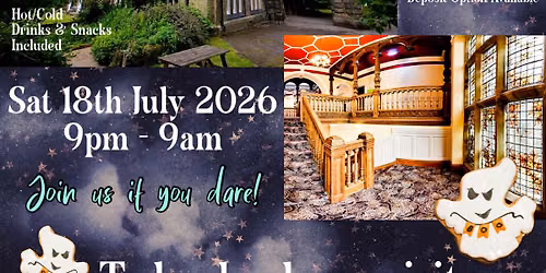 SOLD OUT - Longlands Hall, Haworth - Overnight Paranormal Investigation