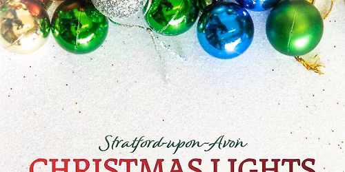Stratford-upon-Avon Christmas Lights Switch On