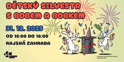 D\u011btsk\u00fd silvestr s Bobem a Bobkem