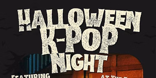 Halloween K-Pop Night at Rah! Rah! Room