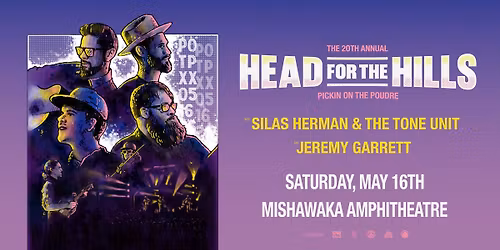 Head for the Hills 20th Pickin' on the Poudre w\/ Silas Herman & The Tone Unit and Jeremy Garrett