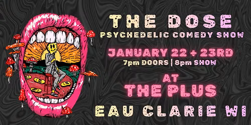 The Dose: A Psychedelic Comedy Show