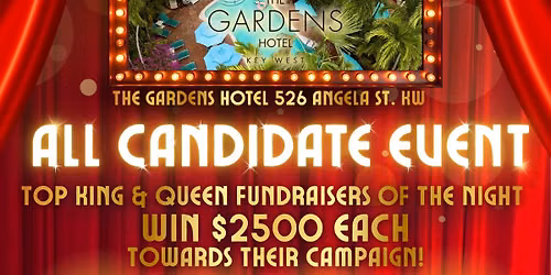 Fantasy Fest Royal Campaign All Candidate Event at The Gardens Hotel!