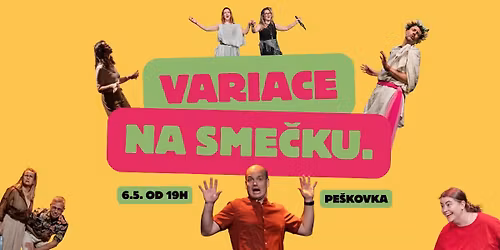 VARIACE na sme\u010dku. \/impro\/