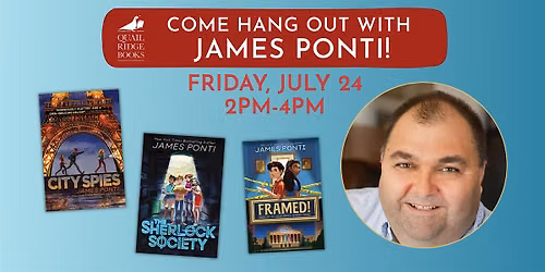 Come hang out with James Ponti!