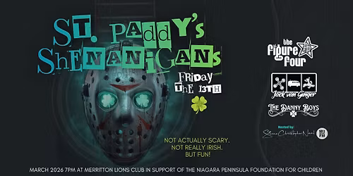St. Paddy's Shenanigans w Fig4 + Jack van Ginger + Danny Boys