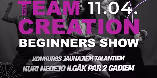 TEAM CREATION beginners show