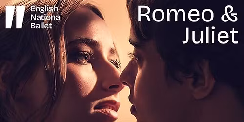 English National Ballet: Romeo and Juliet