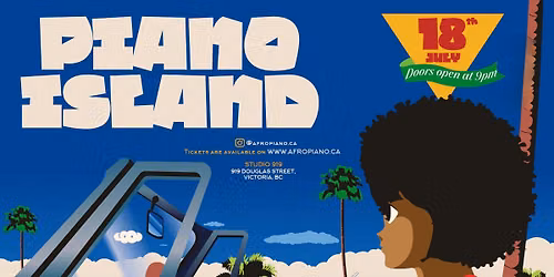 PIANO ISLAND: Afrobeats & Amapiano Dance Party