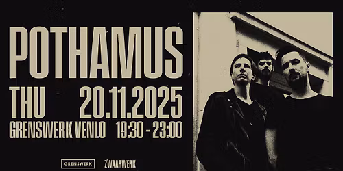 Pothamus in Poppodium Grenswerk