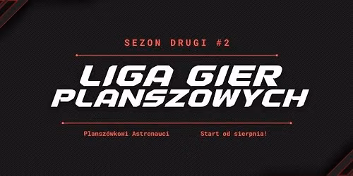 Liga Gier Planszowych - sezon #2