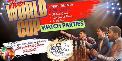 Poop Deck West World Cup 2026 Watch Party Headquarters | Multiple Screens, Cold Drinks, Special Menu