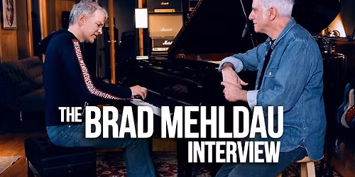 Brad Mehldau & Kirill Gerstein