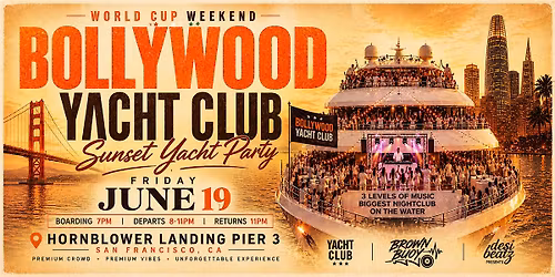 BOLLYWOOD YACHT CLUB - Bay's Biggest Sunset Yacht Party