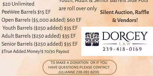 Dorcey Law $5,000 Added 4D Fundraiser Barrel Race