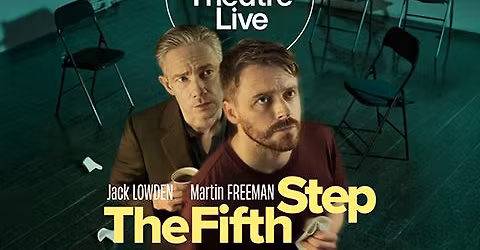NT Live - The Fifth Step - Wednesday
