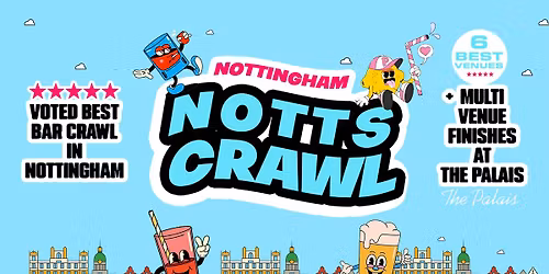 FRESHERS NOTTS BAR CRAWL 2026 \u26a1\ufe0f Nottinghams Biggest Bar Crawls Sold Out 15 years Running! \ud83d\udc55 FREE T-Shirt with Every Ticket! 