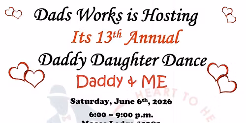 13TH Annual Daddy Daughter Dance