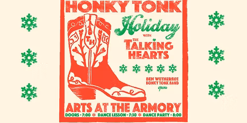 Honky Tonk Holiday with the Talking Hearts at Arts at the Armory
