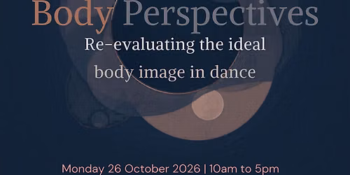 Body Perspectives: Re-evaluating the Ideal
