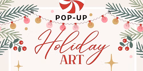 Pop-Up Holiday Art Market