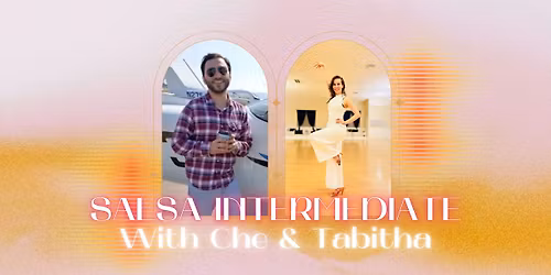 Salsa Intermediate with Che & Tabitha