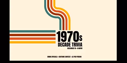 70s Decade Trivia at Wild River Pub