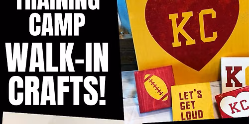 Training camp walk in crafts! From $5