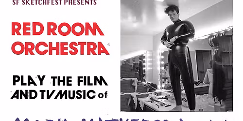 The Red Room Orchestra play the film & television music of Mark Mothersbaugh with special guest Mark