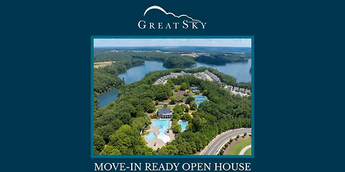 Move-In Ready Open House at Great Sky