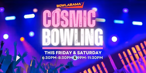 The Cosmic Bowl Party Nights