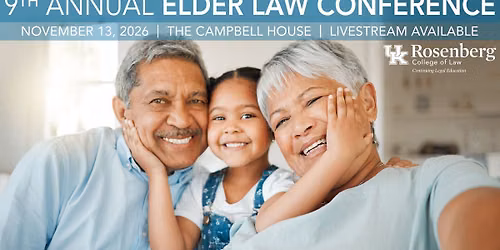 UK\/CLE 9th Annual Elder Law Conference