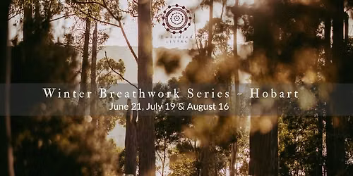 Winter Breathwork Series ~ Hobart