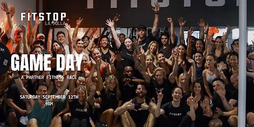 GAME DAY @ FITSTOP LA JOLLA
